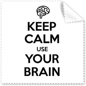 Quote Keep Calm and Use Your Brain Cleaning Cloth Phone Screen Glasses Cleaner 5pcs in Kuwait