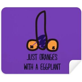 Just Oranges with Eggplant Funny Drawing Cleaning Cloth Screen Cleaner 2pcs Suede Fabric in Kuwait