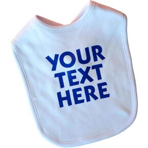 Funny Girl Designs Personalized Baby Bib CUSTOMIZED with Your VINYL Text and Color Of Choice 100% Cotton Unisex in Kuwait