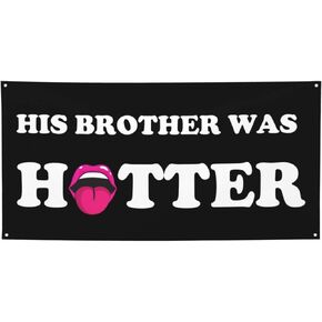 4x6 Ft Ft His Brother Was Hotter Flag Pink Blue Funny Meme Flag Sign For College Dorm Room Decorations Girl Teens Room Party Decoration With 4 Metal Eyelets in Kuwait