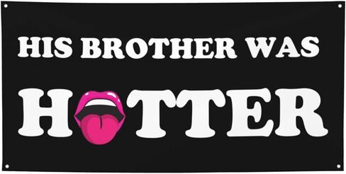 4x6 Ft Ft His Brother Was Hotter Flag Pink Blue Funny Meme Flag Sign For College Dorm Room Decorations Girl Teens Room Party Decoration With 4 Metal Eyelets in Kuwait