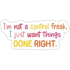ZURRAM 3PCS Funny Quotes 3" Sticker, Vinyl Waterproof Joke Decal I'm Not a Control Freak Funny Saying Sticker for Laptop Water Bottle Tumbler 3 Inches in Kuwait