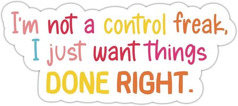 ZURRAM 3PCS Funny Quotes 3" Sticker, Vinyl Waterproof Joke Decal I'm Not a Control Freak Funny Saying Sticker for Laptop Water Bottle Tumbler 3 Inches in Kuwait