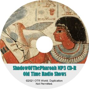 Shadow Of The Pharoah Old Time Radio Shows OTR MP3 On CD-R 6 Episodes in Saudi Arabia