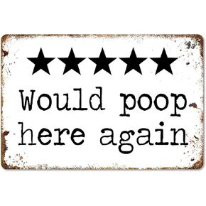 Would Poop Here Again - Funny Five Star Rating Bathroom Sign Decor - Indoor Outhouse Bathroom Door Wall Art 8 x 12 Inch (208)