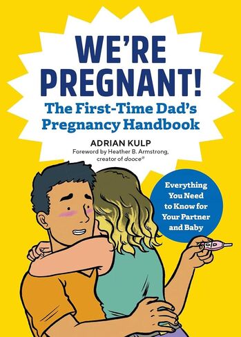 We're Pregnant! The First Time Dad's Pregnancy Handbook in Saudi Arabia