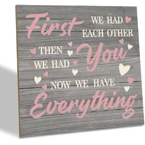 Nursery Decor, Wood Plaque Table Art Sign 6.2 * 6.2inch, Farmhouse Decor for Baby Nursery, Sweet Home Decor, Gift for New Parents to Be, First We Had Each Other Then We Had You Now We Have Everything in Saudi Arabia