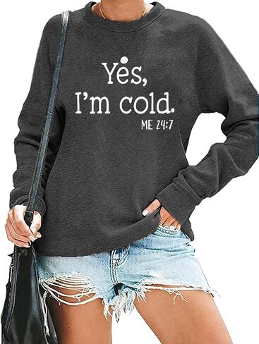 QIANRUO Yes I'm Cold Me 24:7 Sweatshirt for Women Funny Letter Print Fall Winter Sweatshirt Long Sleeve Crewneck Pullover Top in Kuwait