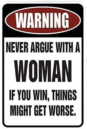 Never Argue With A Woman Funny Tin Signs Wall Decor Man Cave Garage Far Bar Pub 8x12 Inch, Multi in Kuwait