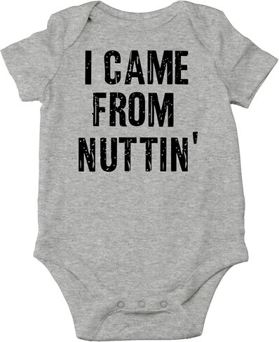 CBTwear I Came From Nuttin - أفكار لحديثي الولادة للأطفال - بدلة أطفال لطيفة من قطعة واحدة in Kuwait
