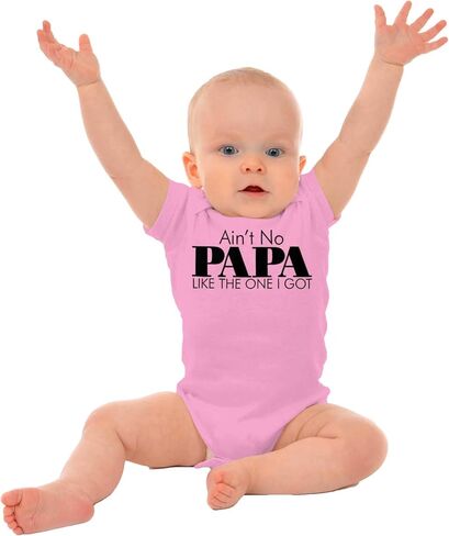 Brisco Brands Ain't No Papa Like The One I Got Baby Romper Boys or Girls in Saudi Arabia