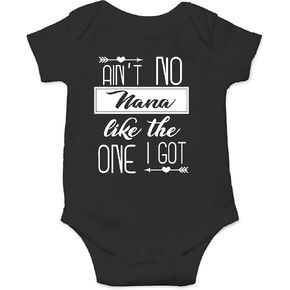 AW Fashions Ain't No Nana Like The One I Got - Please Take Me To Nana's House - Cute One-Piece Infant Baby Bodysuit
