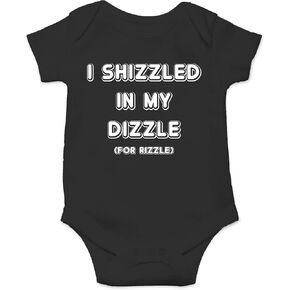 AW Fashions I Shizzled In My Dizzle, For Rizzle - Funny Baby Bodysuit in Saudi Arabia
