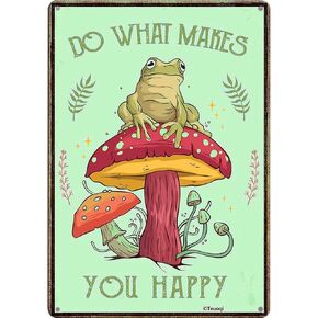 Do What Makes You Happy Funny Halloween Frog Mushroom Metal Tin Sign Wall DecorBedroom Sign for Home Decor Gifts Christmas Gifts 8x12inch