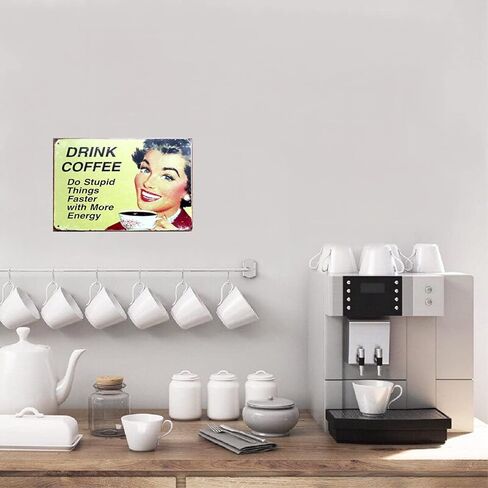 ميتال تين ساين اشرب القهوة افعل أشياء غبية اسرع مع المزيد من الطاقة بار مقهى كراج ديكور حائط ريترو فينتاج 7.87 × 11.8 انش in Kuwait