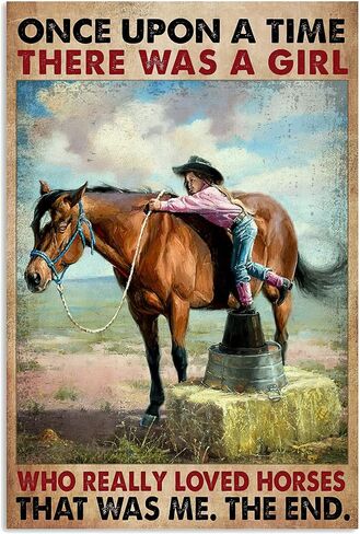 بوستر بطبعة عبارة «Once Upon A Time There was A Girl Who Really Loved Horses»، ملصق فتاة الحصان والفتاة الصغيرة والحصان، لافتة معدنية عتيقة لديكور الحائط مقاس 5.5×8 انش in Kuwait