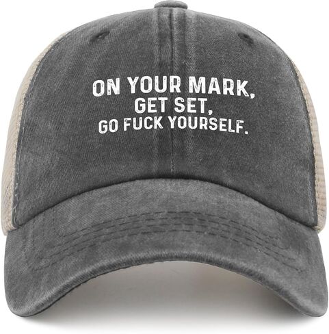 ON Your Mark GET Set GO Fuck Yourself Hat Trucker Hat Men Trendy Mesh Cap for Summer in Saudi Arabia