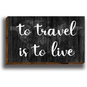 علامات خشبية ملهمة للسفر من HIWERAN، للسفر هو العيش في الفن المضحك، اقتباسات ريفية عتيقة لديكور الحائط الريفي، ديكور المزرعة، ديكور معلق للمنزل، البار، المطعم، المقهى، المكتب، النادي-77 in Kuwait