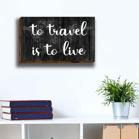 علامات خشبية ملهمة للسفر من HIWERAN، للسفر هو العيش في الفن المضحك، اقتباسات ريفية عتيقة لديكور الحائط الريفي، ديكور المزرعة، ديكور معلق للمنزل، البار، المطعم، المقهى، المكتب، النادي-77 in Kuwait