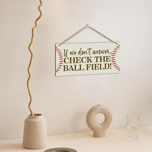 If We Don't Answer, Check the Ball Field - Hanging Wood Plaque with Rope, Printed Wood Plaque Baseball Sign Hanging for Entrance Door Porch, School Wall Art Home Farmhouse Decoration Gifts -C22 in Saudi Arabia