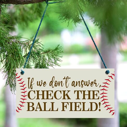 If We Don't Answer, Check the Ball Field - Hanging Wood Plaque with Rope, Printed Wood Plaque Baseball Sign Hanging for Entrance Door Porch, School Wall Art Home Farmhouse Decoration Gifts -C22 in Saudi Arabia