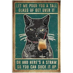 MeowPrint pour you a tall Suck it up Funny Vintage Metal black cat Signs Tin Sign 12 x 8In in Saudi Arabia