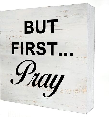 But First Pray Wooden Box Sign with Saying Desk Decor 5 x 5 Inch Positive Christian Box Sign Wood Plaque Block Sign Rustic Art Home Office Decor in Kuwait