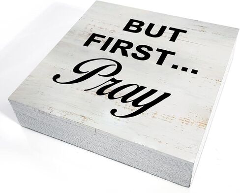 But First Pray Wooden Box Sign with Saying Desk Decor 5 x 5 Inch Positive Christian Box Sign Wood Plaque Block Sign Rustic Art Home Office Decor in Kuwait