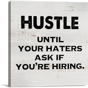 Hustle Until Your Haters Ask Sign Canvas Wall Art Home Decor 8 x 8 Inch Motivational Canvas Print Painting Framed Plaque Rustic Desk Shelf Art in Kuwait