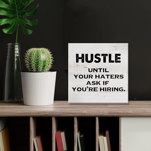Hustle Until Your Haters Ask Sign Canvas Wall Art Home Decor 8 x 8 Inch Motivational Canvas Print Painting Framed Plaque Rustic Desk Shelf Art in Kuwait