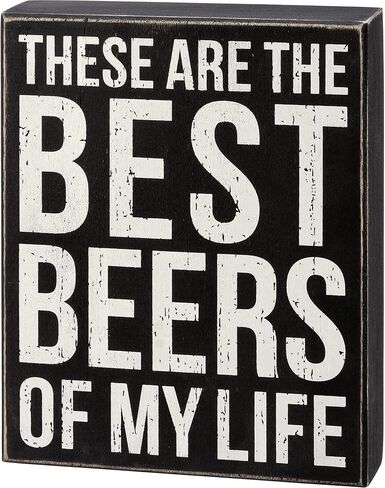 Primitive by Kathy 113223 These Are The Best Beers Of My Life Box Sign, 9-inch Width in Saudi Arabia