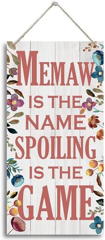 Memaw is The Name Spoiling is The Game Wood Decor Sign, Hanging Printed Wooden Plaque Decor, Rustic Home Decor Sign, Decorative Wall Art, Home Accent, Memaw Decor, Gift for Grandma, Women 12x6 inch in Kuwait