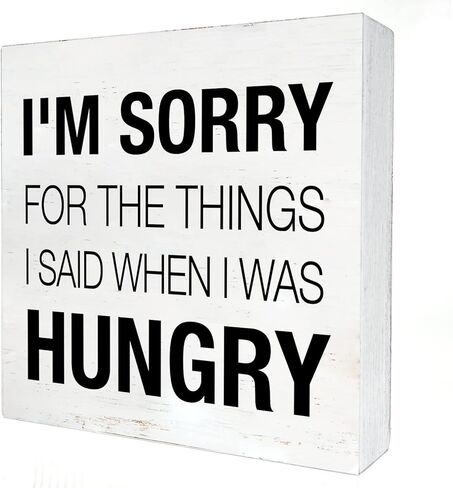 Humor Kitchen Quote Wooden Box Sign with Saying Desk Decor 5 x 5 Inch I'm Sorry for What I Said When I was Hungry Box Sign Wood Plaque Block Sign Rustic Home Decor in Kuwait