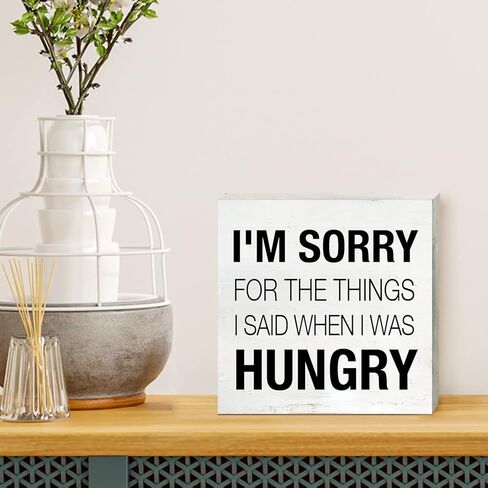 Humor Kitchen Quote Wooden Box Sign with Saying Desk Decor 5 x 5 Inch I'm Sorry for What I Said When I was Hungry Box Sign Wood Plaque Block Sign Rustic Home Decor in Kuwait