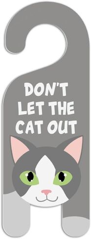 الرسومات والمزيد رمادي رمادي وأبيض القطة لا تزعج علامة شماعات مقبض الباب البلاستيكية - لا تدع القطة تخرج in Kuwait