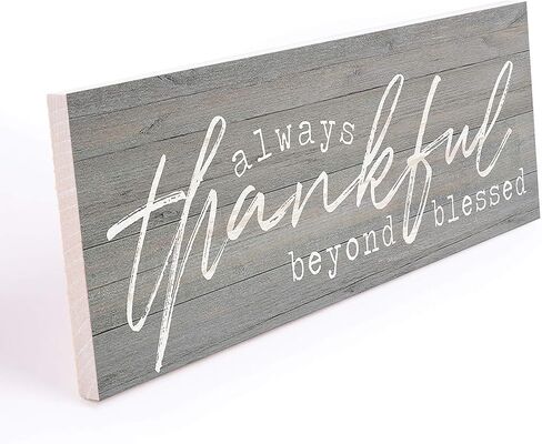 P Graham Dunn Always Thankful Blessed Grey 10 x 3. 38 بوصة لوحة خشبية على شكل حامل طاولة in Kuwait