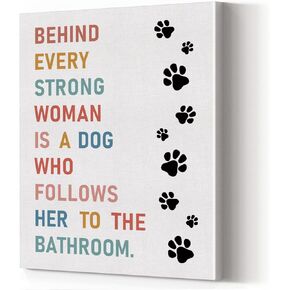 Behind Every Strong Woman Is A Dog Print Canvas Wall Art Poster, Dog Mom Puppy Pet Picture Painting Artwork Framed for Home Bathroom Decoration 12 x 15 inch in Saudi Arabia