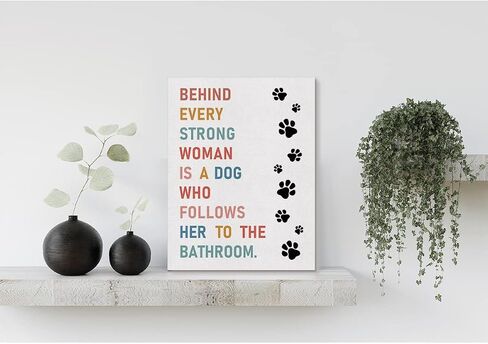 Behind Every Strong Woman Is A Dog Print Canvas Wall Art Poster, Dog Mom Puppy Pet Picture Painting Artwork Framed for Home Bathroom Decoration 12 x 15 inch in Saudi Arabia