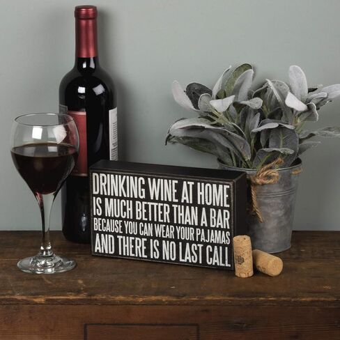 Primitives by Kathy Classic Box Sign, Bring Your Wine to Work Day in Saudi Arabia