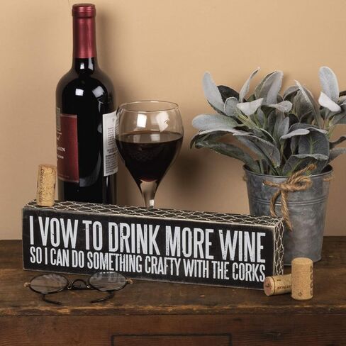 Primitives by Kathy Classic Box Sign, Bring Your Wine to Work Day in Saudi Arabia