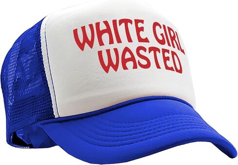 Gooder Tees - White Girl Wasted - Funny Party Dance frat College - Vintage Retro Style Trucker Cap Hat in Saudi Arabia