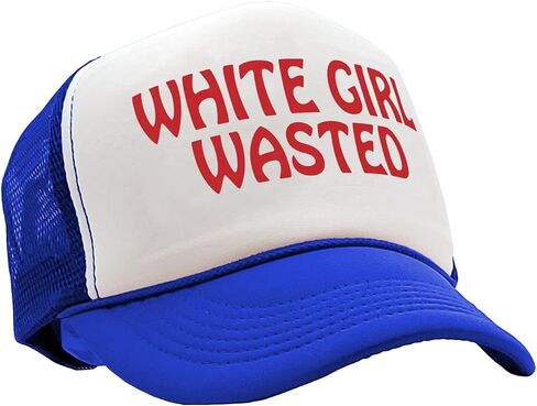 Gooder Tees - White Girl Wasted - Funny Party Dance frat College - Vintage Retro Style Trucker Cap Hat in Saudi Arabia