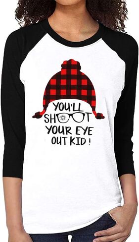 Christmas Shirts for Women You Will Shoot Your Eye Out Tshirt Funny Xmas Saying Blouse Vacation Raglan Sleeve Tops in Saudi Arabia