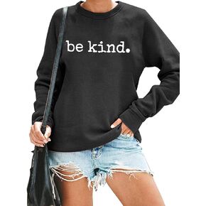ASTANFY Be Kind Sweatshirt Womens Letter Print Pullover Long Sleeves Blessed Top Blouse