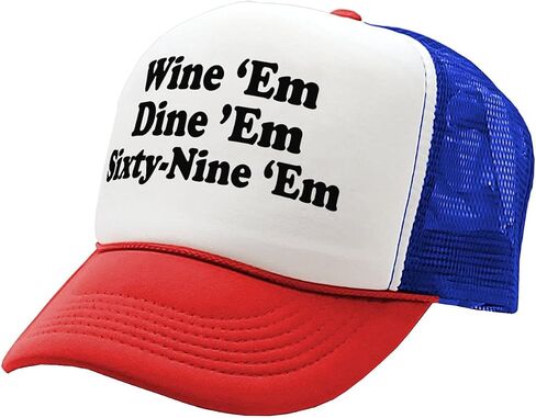Wine EM Dine EM Sixty-Nine EM - Sexy College frat Party Costume Gift - Vintage Retro Style Trucker Cap Hat in Saudi Arabia