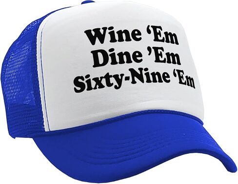 Wine EM Dine EM Sixty-Nine EM - Sexy College frat Party Costume Gift - Vintage Retro Style Trucker Cap Hat in Saudi Arabia