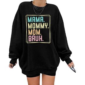 ASTANFY Oversized Mama Sweatshirt Women Mama Mom Bruh Pullover Tops Casual Crewneck Loose Long Sleeve Shirt