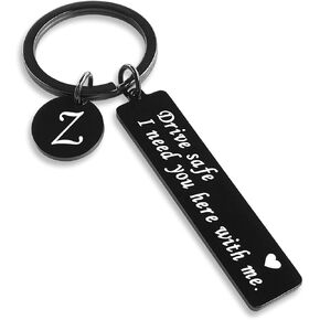 CINDYHE Drive Safe Keychain هدية لصديقك في عيد الحب أنا أحبك هدايا له أحتاجك هنا 26 حرف أولي