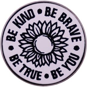 BE KIND BE BRAVE BE YOU BE TRUE بروش عباد الشمس خطوط سوداء وبيضاء شارة بروش عباد الشمس ملهمة دبوس المينا هدية مجوهرات الشخص الشجاع مناسبة لتزيين نفسك in Saudi Arabia