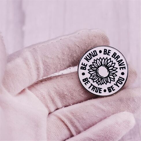 BE KIND BE BRAVE BE YOU BE TRUE Sunflower Brooch Black And White Lines Sunflower Brooch Badge Inspirational Enamel Pin Brave Person's Jewelry Gift Suitable for Decorating Yourself in Saudi Arabia